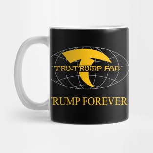 Tru-Trump Fan - Trump Forever (Yellow & Grey on Black) Mug